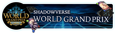 Shadowverse World Grand Prix 2018